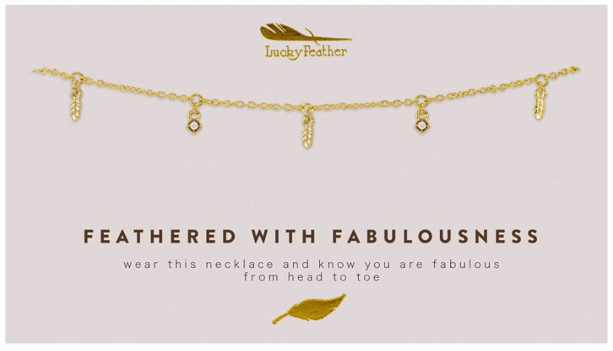 A 14k gold-plated Dangle Necklace Feather by LuckyFeather, featuring adjustable feather charms and set against a white background. The text reads: "FEATHERED WITH FABULOUSNESS - wear this necklace and know you are fabulous from head to toe." A feather logo is displayed at the top.