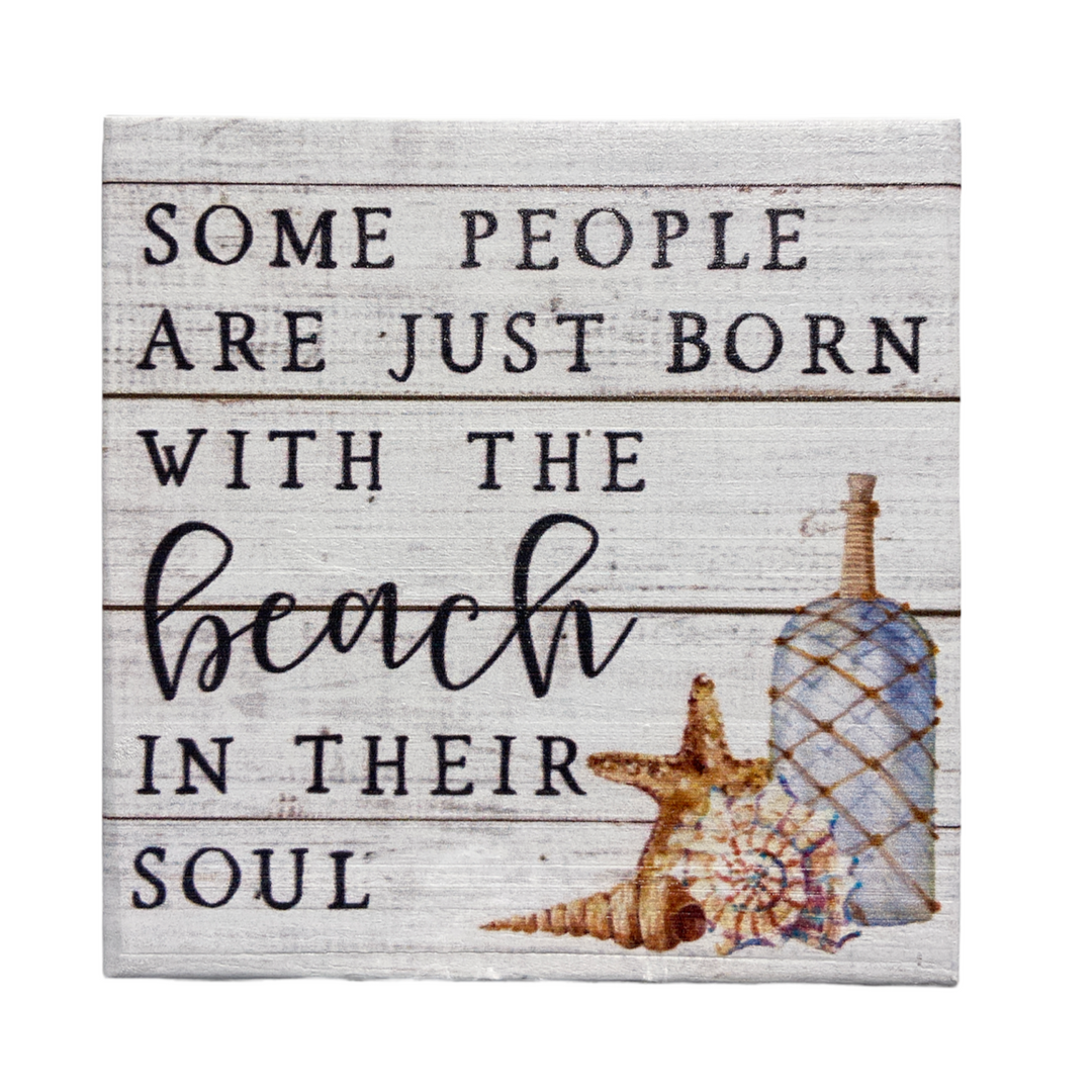 The "Some People" decorative sign by SincereSurroundings showcases beach-themed graphics with seashells and a bottle, and reads: "Some people are just born with the beach in their soul." Its easy-to-display design makes it a perfect addition to any Rock Rapids home.