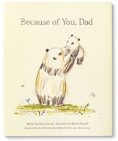 The cover of the Compendium book "Because of You Dad" features a charming illustration of a bear holding a cub in a grassy field adorned with flowers and a butterfly. Text at the bottom credits Kobi Yamada as the author and Natalie Russell as the illustrator, showcasing heartwarming illustrations that beautifully reflect Dad's care.